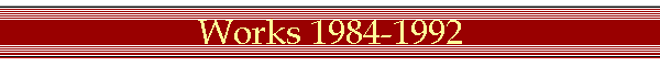 Works 1984-1992