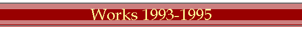 Works 1993-1995