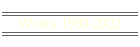 Works 1998-2002