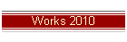 Works 2010
